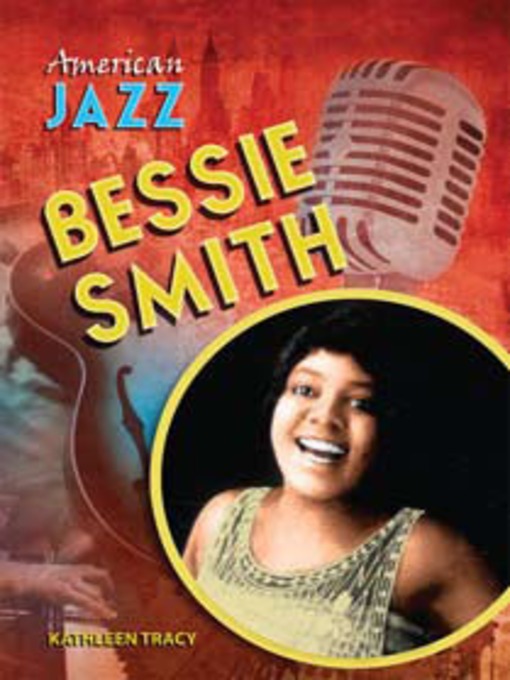 Title details for Bessie Smith by Kathleen Tracy - Wait list